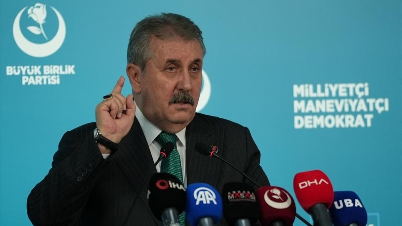 BBP Genel Başkanı Destici'den Çarpıcı Açıklamalar