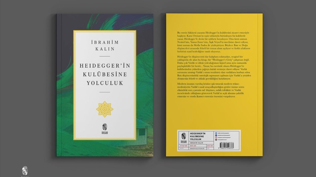 İbrahim Kalın'dan Yeni Kitap: 'Heidegger'in Kulübesine Yolculuk'