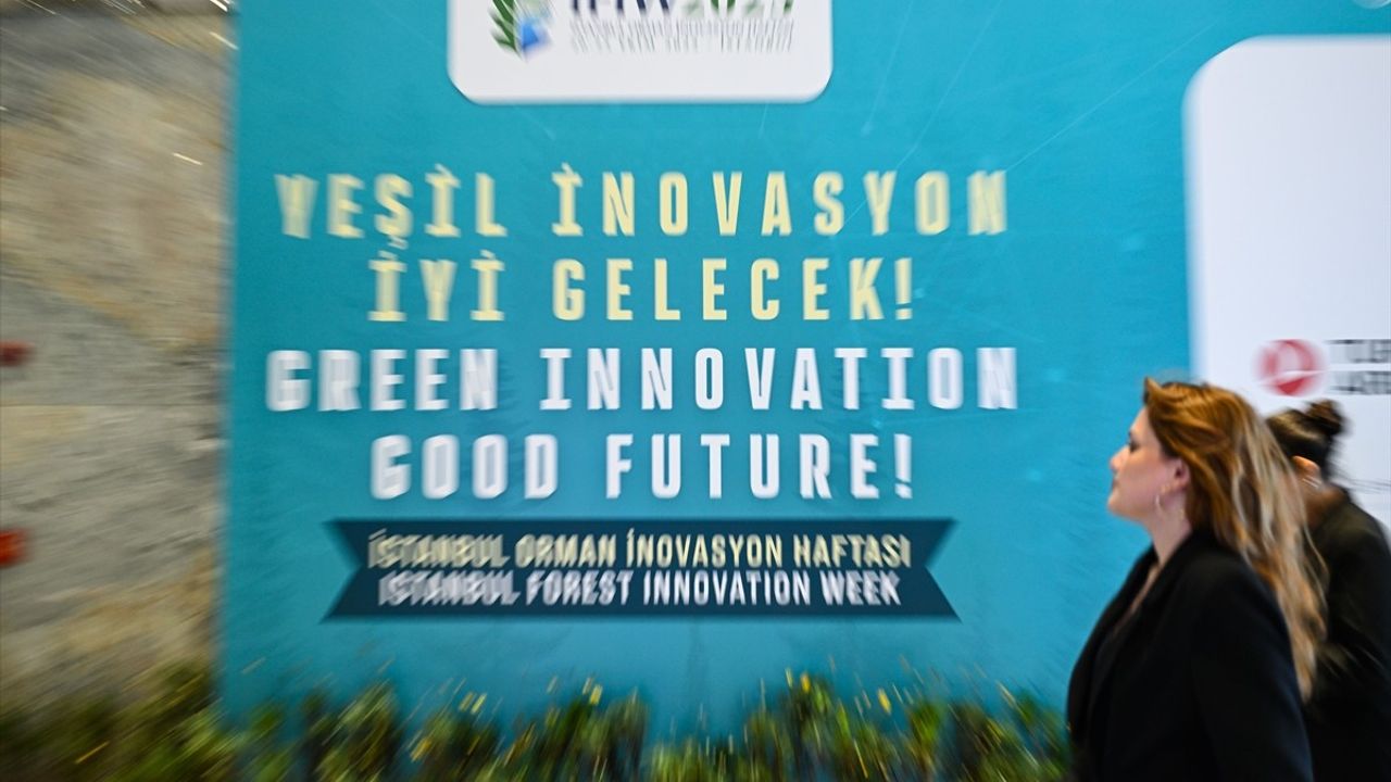 İstanbul Orman İnovasyon Haftası'nda Yüzlerce Katılımcı Bir Araya Geldi