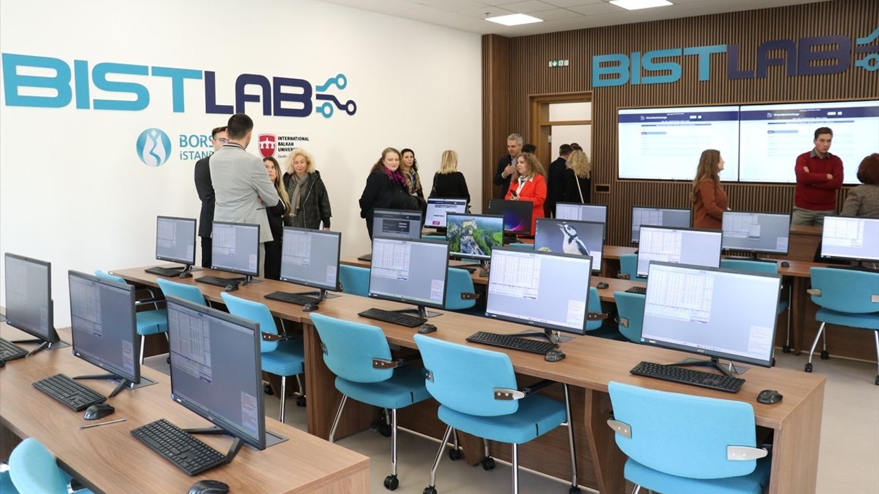 Uluslararası Balkan Üniversitesi'nde Yeni Ekonomi ve Finans Laboratuvarı Açıldı