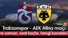 Trabzonspor - AEK Atina Hazırlık Maçı Ne Zaman, Saat Kaçta, Hangi Kanalda?