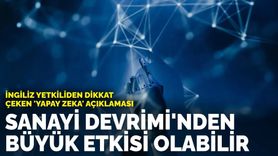 İngiltere Başbakan Yardımcısı: Yapay Zeka Sanayi Devrimi'nden Daha Büyük Etki Yaratabilir