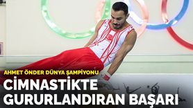 Cimnastikte Gururlandıran Başarı: Ahmet Önder Dünya Şampiyonu