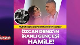 Özcan Deniz'in İranlı Eşi Samar Dadgar Hamile