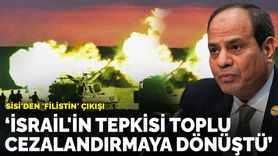 Sisi'den 'Filistin' çıkışı: İsrail'in tepkisi toplu cezalandırmaya dönüştü