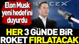 Elon Musk Yeni Hedefini Açıkladı: 2024'te 144 Roket Fırlatacak