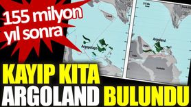 Kayıp Kıta Argoland 155 Milyon Yıl Sonra Bulundu