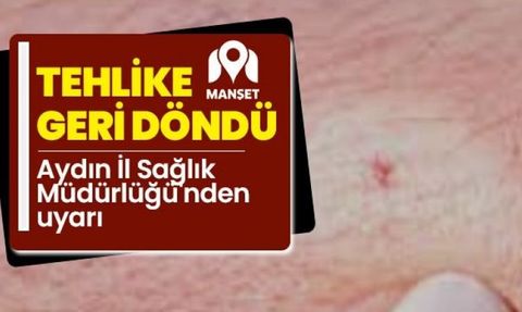 Aydın Sağlık Müdürlüğü'nden Kırım-Kongo Kanamalı Ateşi Uyarısı