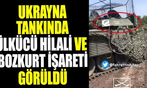 Rusların eline geçen Ukrayna tankında ülkücü hilali ve bozkurt işareti görüldü
