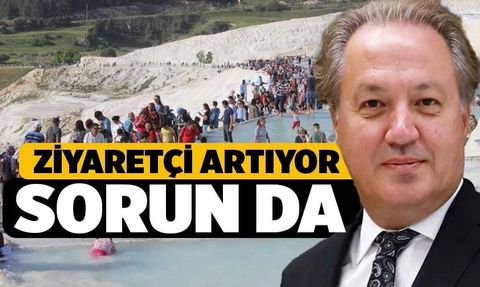 Pamukkale'de Ziyaretçi Artışı Sorunları da Beraberinde Getiriyor