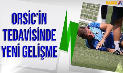 Trabzonspor'un Mislav Orsic İçin İyi Haberleri
