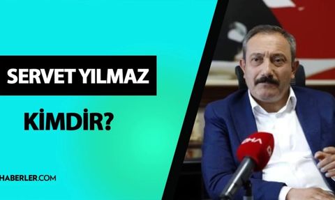 Servet Yılmaz Kimdir? Hayatı ve Kariyeri