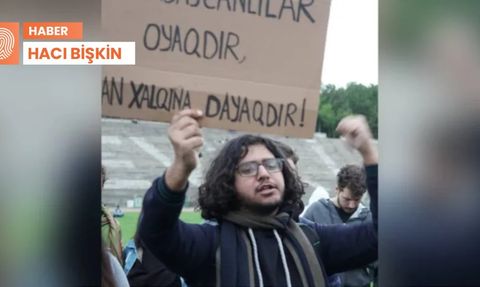 Azerbaycan'da Tutuklanan ODTÜ Öğrencisi Muharrem Akbarov'un Ailesi Tehdit Edildi