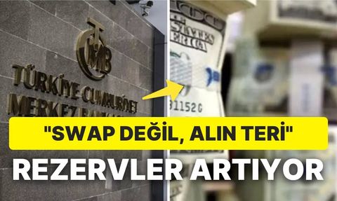 Merkez Bankası Rezervleri Artıyor