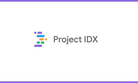 Google, Yapay Zeka Alanında Project IDX'i Tanıttı