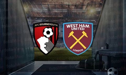 Bournemouth - West Ham United Maçı Ne Zaman, Saat Kaçta ve Hangi Kanalda Canlı Yayınlanacak?