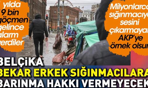 Belçika Bekar Erkek Sığınmacılara Barınma Hakkı Vermeyecek