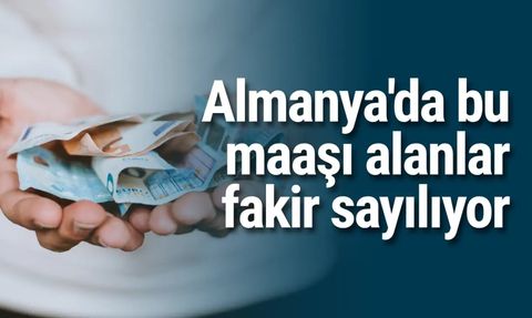 Almanya'da Yoksul Sayılmak İçin Asgari Gelir Nedir?