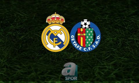 Real Madrid - Getafe Maçı Detayları