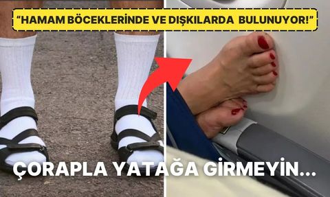 Kirli Çoraplarla Uyumak: Enfeksiyon Riski