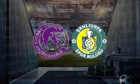 Keçiörengücü - Şanlıurfaspor Maçı Ne Zaman, Saat Kaçta ve Hangi Kanalda Canlı Yayınlanacak?