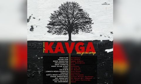 15 Devrimci Müzik Grubu 'Kavga' Adlı Albümle Bir Araya Geldi