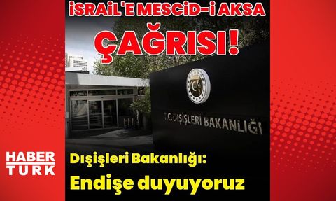 Dışişleri Bakanlığından Kudüs Açıklaması