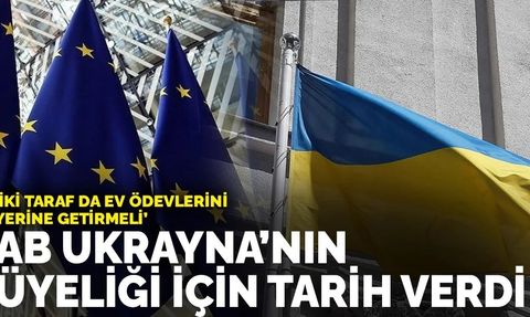 AB, Ukrayna'nın üyeliği için tarih verdi: İki taraf da ev ödevlerini yerine getirmeli