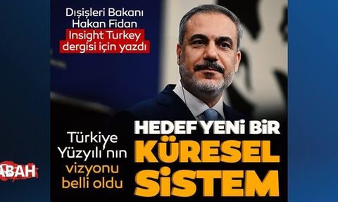 Dışişleri Bakanı Hakan Fidan'dan Türkiye'nin Diplomasi Politikaları Hakkında Mesajlar