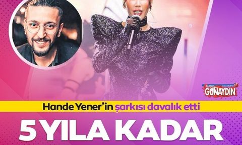 Hande Yener'in 'Seviyorsun' Şarkısı İçin İzinsiz Remix Yapan DJ Yasin Beyaz'a Hapis Talebi