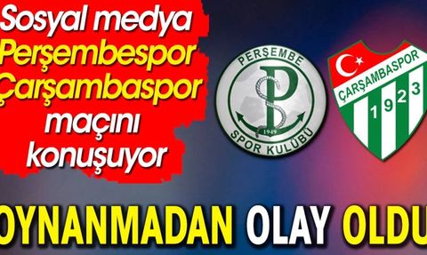 Perşembespor Çarşambaspor Maçı Sosyal Medyayı Salladı