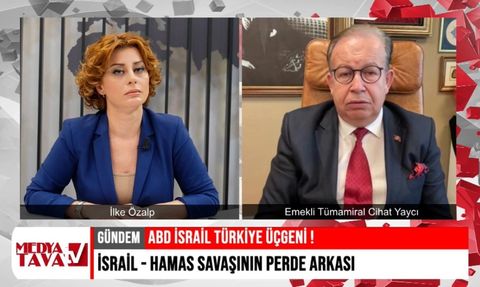 Emekli Tümamiral Cihat Yaycı Ortadoğu Üçgeninde İsrail, Hamas ve ABD İlişkisini Yorumladı