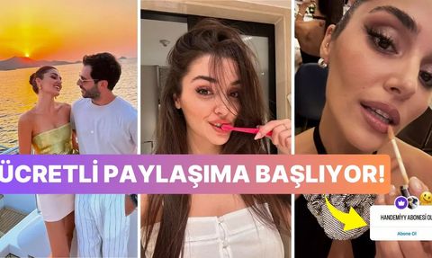 Hande Erçel, Abonelere Özel Paylaşım Yapacak