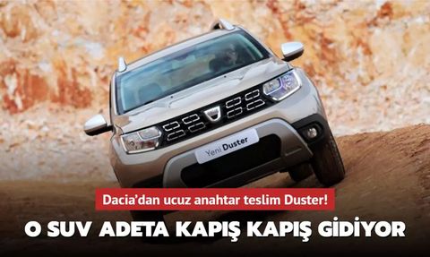Dacia Duster: Uygun Fiyatıyla Kapış Kapış Gidiyor