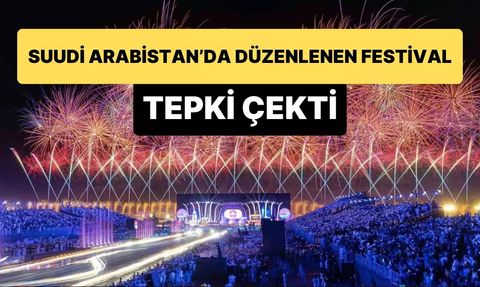 İsrail'in Gazze'ye Saldırıları Devam Ederken Suudi Arabistan'daki Riyad Sezonu Festivali Tepki Çekti