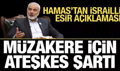 Hamas Lideri İsmail Heniyye'den İsrailli Esirler İçin Ateşkes Çağrısı