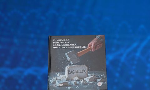 Türkiye'nin Bağımlılıklarla Mücadele Kitabı Yayınlandı